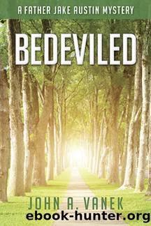 Bedeviled by John Vanek