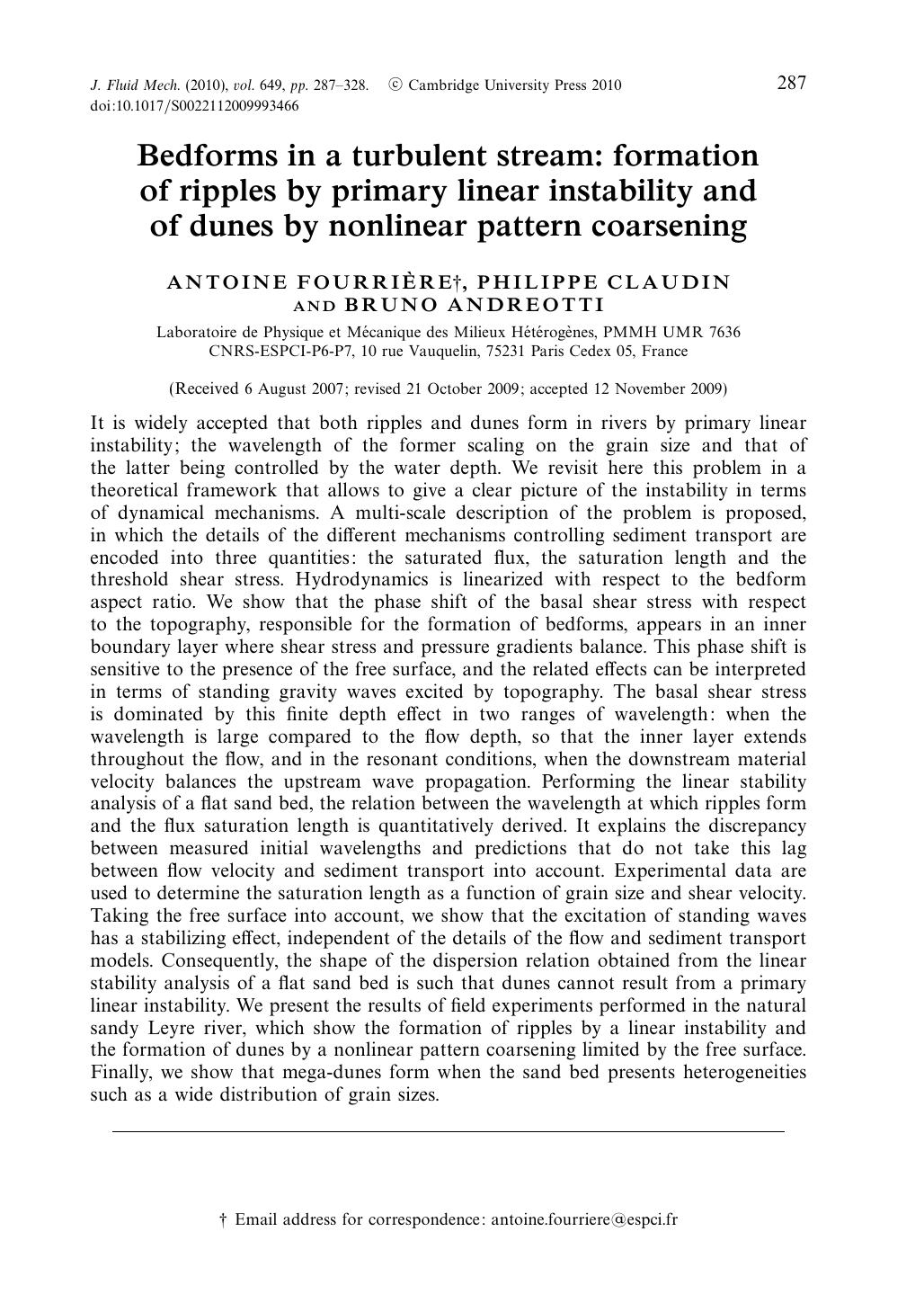Bedforms in a turbulent stream: formation of ripples by primary linear instability and of dunes by nonlinear pattern coarsening by ANTOINE FOURRIÈRE PHILIPPE CLAUDIN BRUNO ANDREOTTI