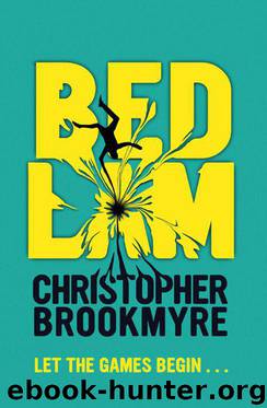 Bedlam by Brookmyre Christopher