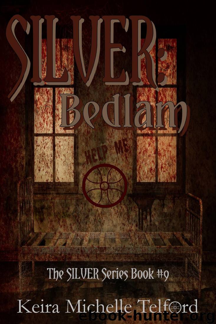 Bedlam by Keira Michelle Telford