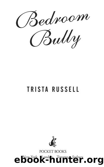 Bedroom Bully by Trista Russell