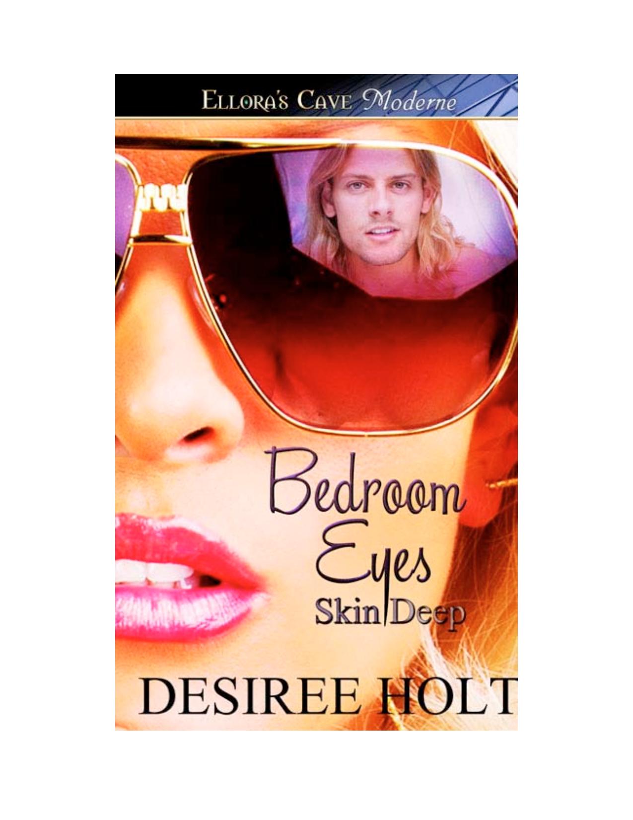 Bedroom Eyes by Desiree Holt
