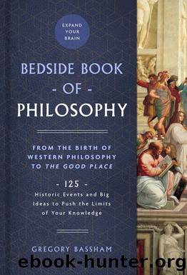 Bedside Book of Philosophy by Gregory Bassham