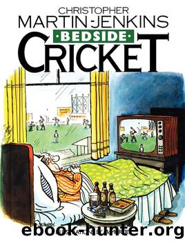 Bedside Cricket by Christopher Martin Jenkins