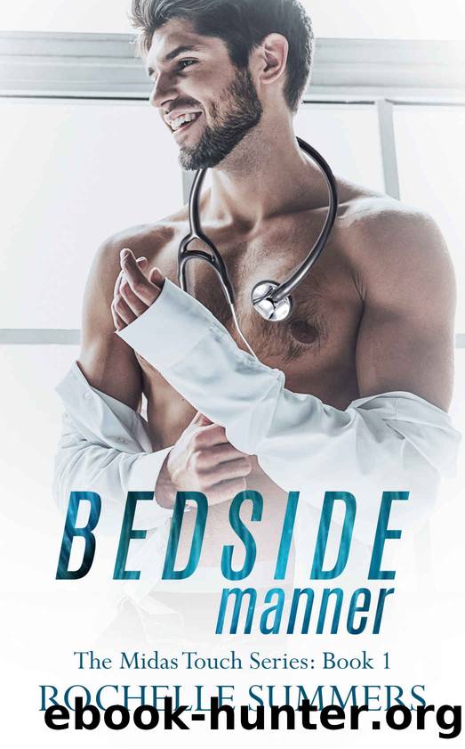 Bedside Manner (The Midas Touch Book 1) by Rochelle Summers