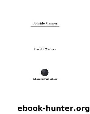 Bedside Manner by David J Winters