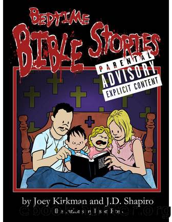 Bedtime Bible Stories: Explicit! by Explicit! by Joey Lee Kirkman