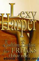 Bedtime Erotica for Freaks (like me) by Harper Lexy