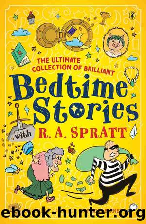 Bedtime Stories with R.A. Spratt by R.A. Spratt