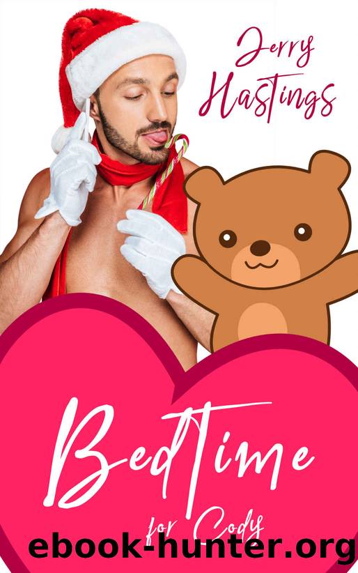 Bedtime for Cody: An ABDL MM Romance by Jerry Hastings