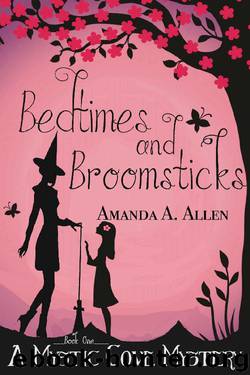 Bedtimes and Broomsticks by Amanda A. Allen