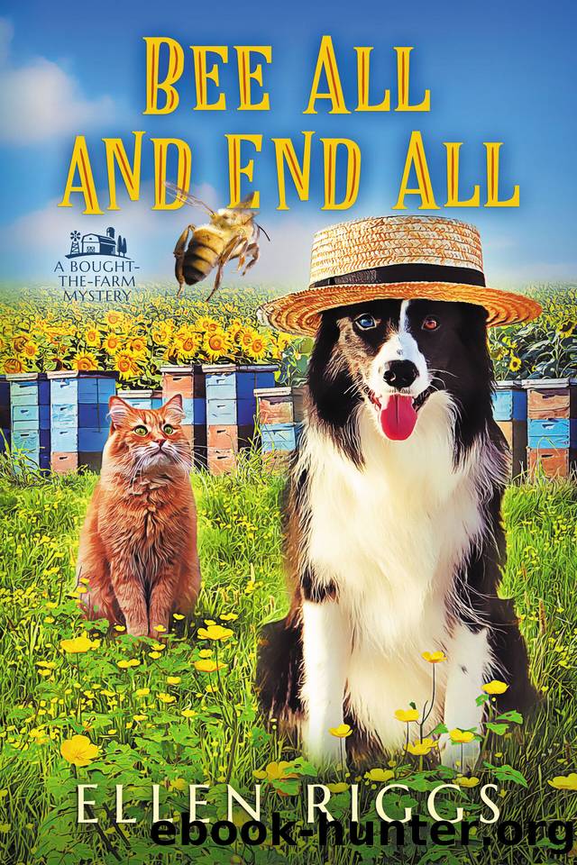 Bee All and End All by Ellen Riggs