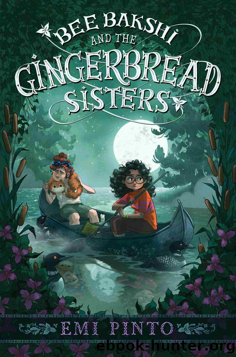 Bee Bakshi and the Gingerbread Sisters by Emi Pinto