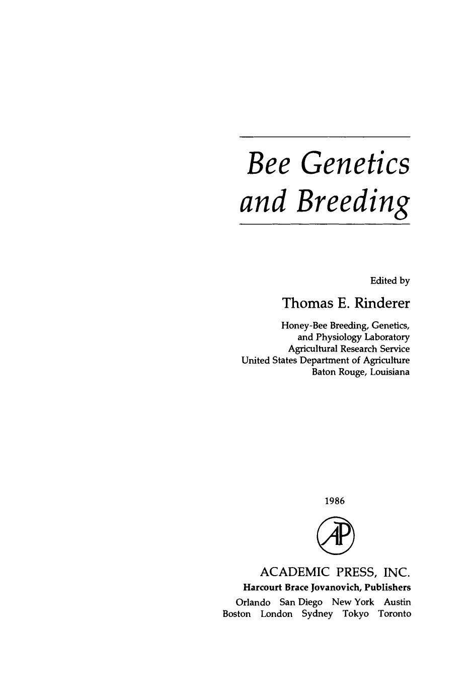 Bee Genetics and Breeding by Thomas E. Rinderer (Eds.)