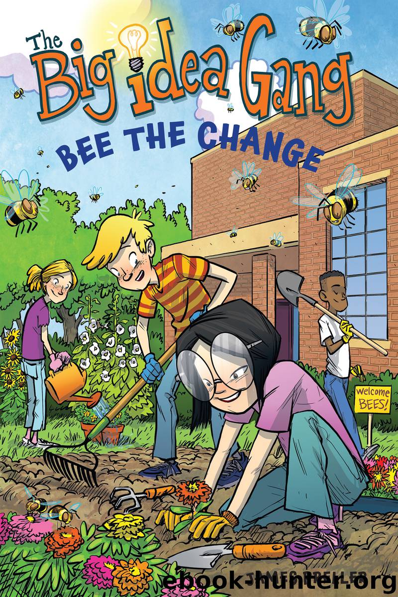 Bee the Change by James Preller