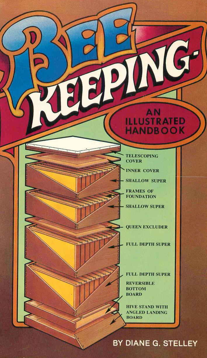 Beekeeping--an illustrated handbook by Stelley Diane G