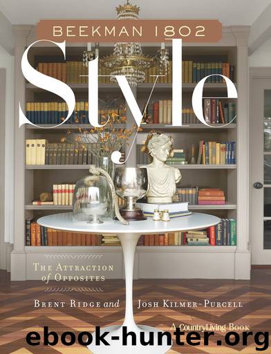 Beekman 1802 Style by Brent Ridge