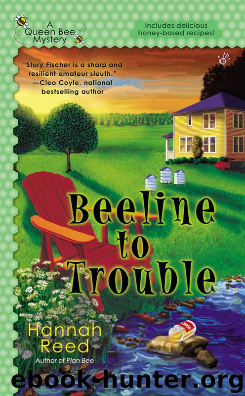Beeline to Trouble by Hannah Reed