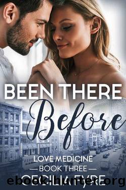 Been There Before by Cecilia Fyre