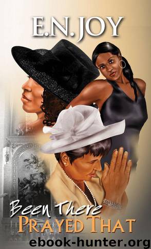 Been There Prayed That: New Day Divas Series Book Two (Urban Books) by E. N. Joy