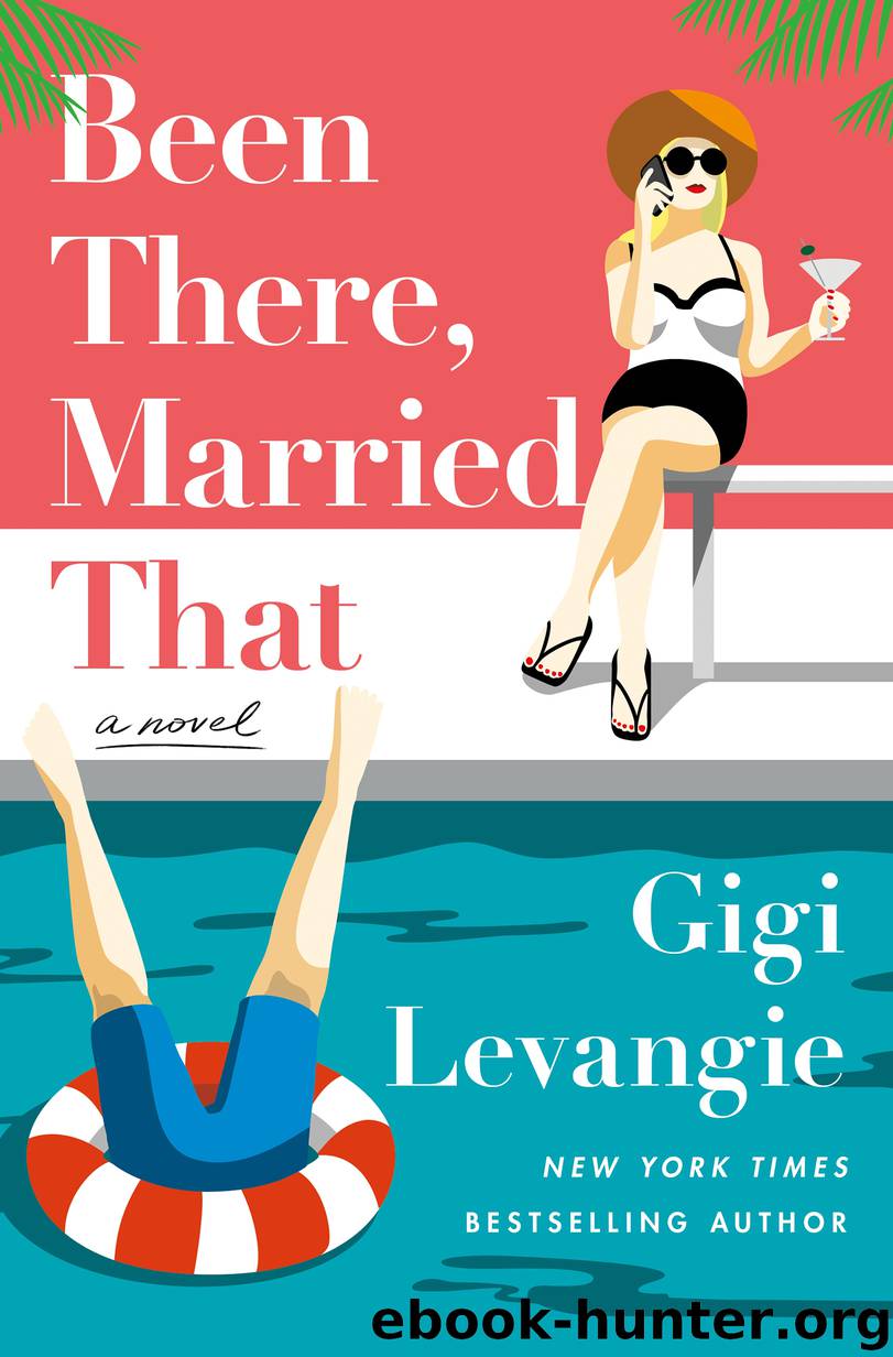 Been There, Married That by Gigi Levangie