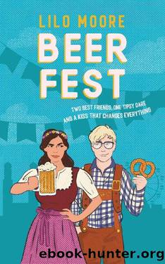 Beer Fest: Epic friends-to-lovers romance (European City Breaks) by Lilo Moore