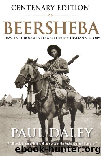 Beersheba Centenary Edition by Paul Daley
