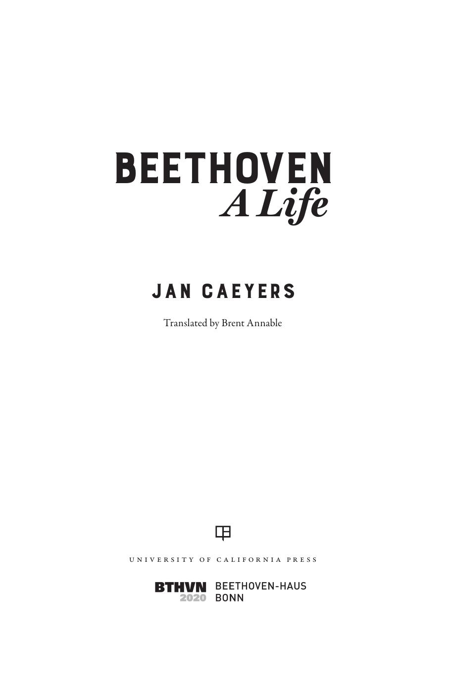 Beethoven, A Life by Jan Caeyers