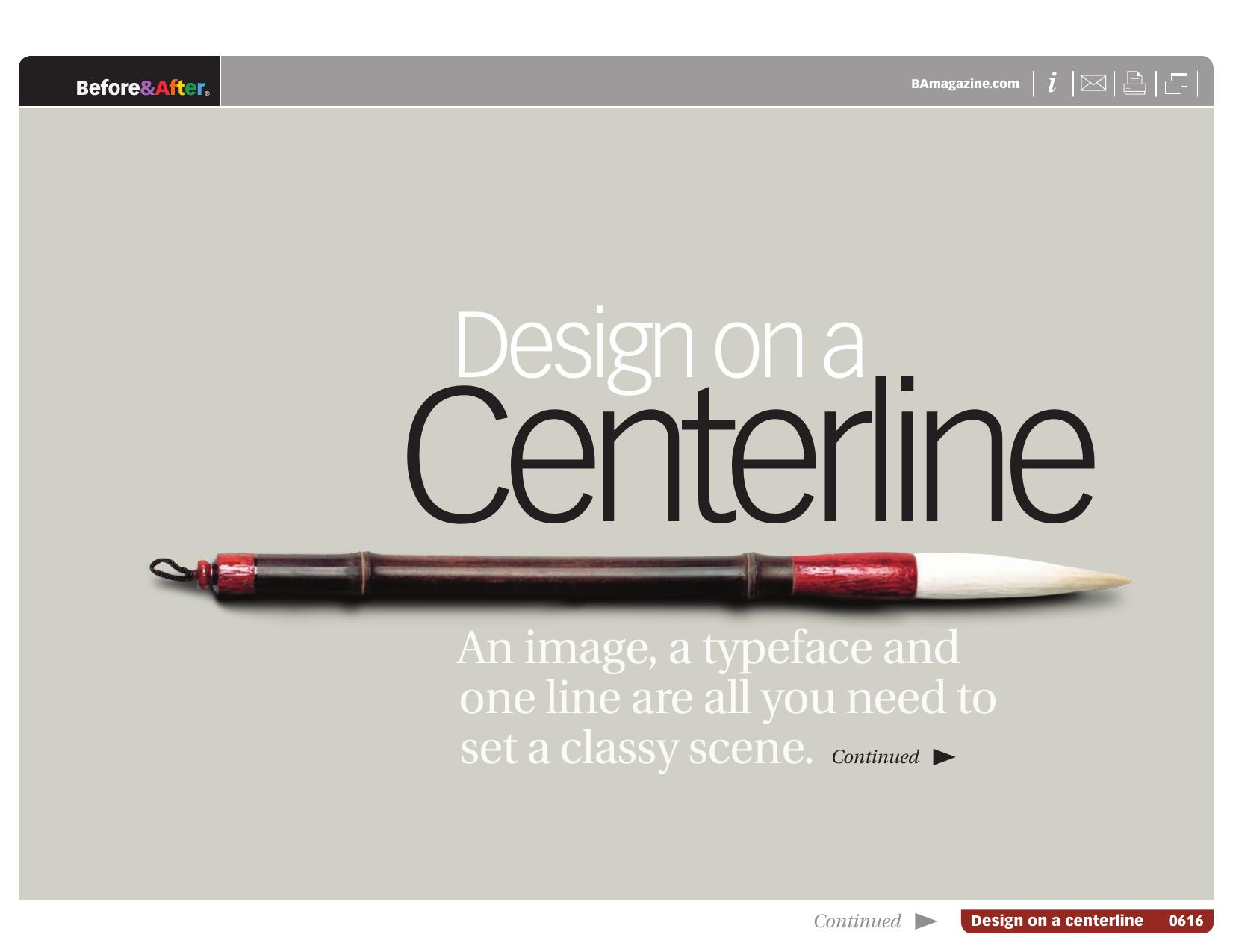 Before & After magazine | 0616 | Design on a centerline by Before && After magazine