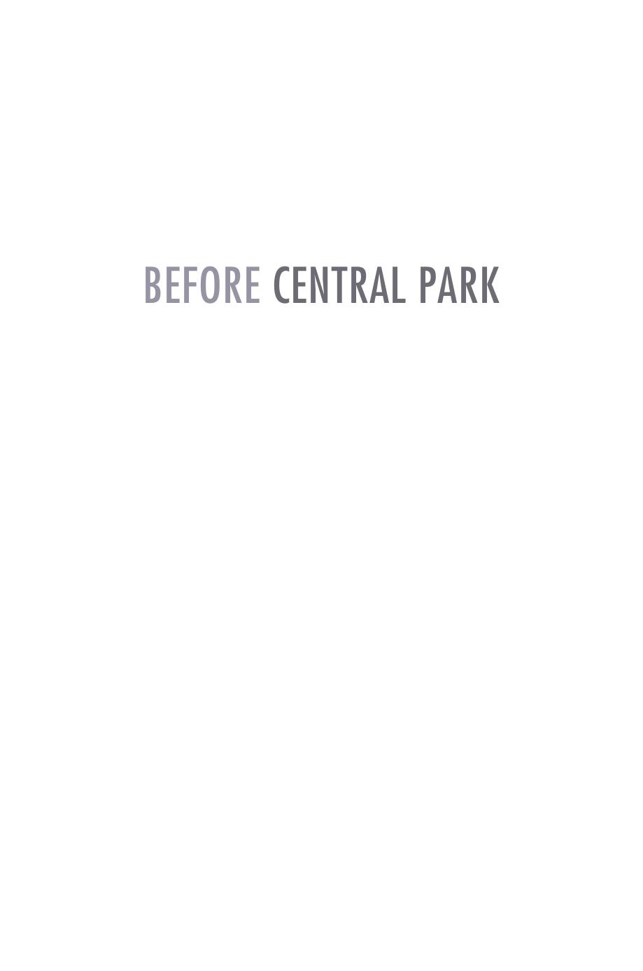 Before Central Park by Sara Cedar Miller