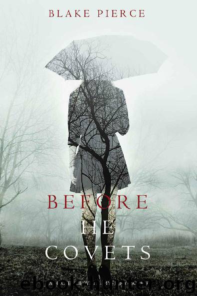 Before He Covets (A Mackenzie White Mystery—Book 3) by Blake Pierce