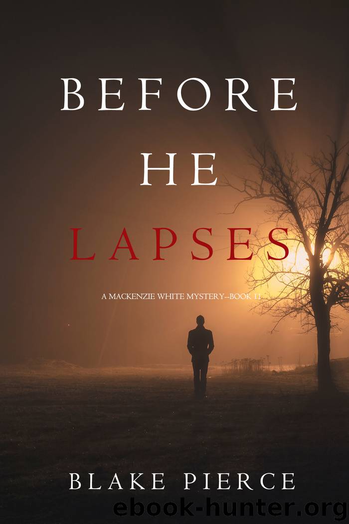 Before He Lapses by Blake Pierce