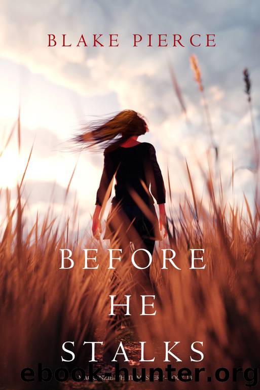 Before He Stalks by Blake Pierce