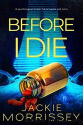 Before I Die by Jackie Morrissey