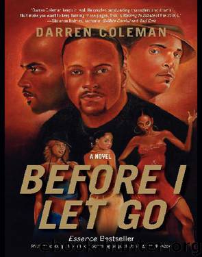 Before I Let Go by Darren Coleman