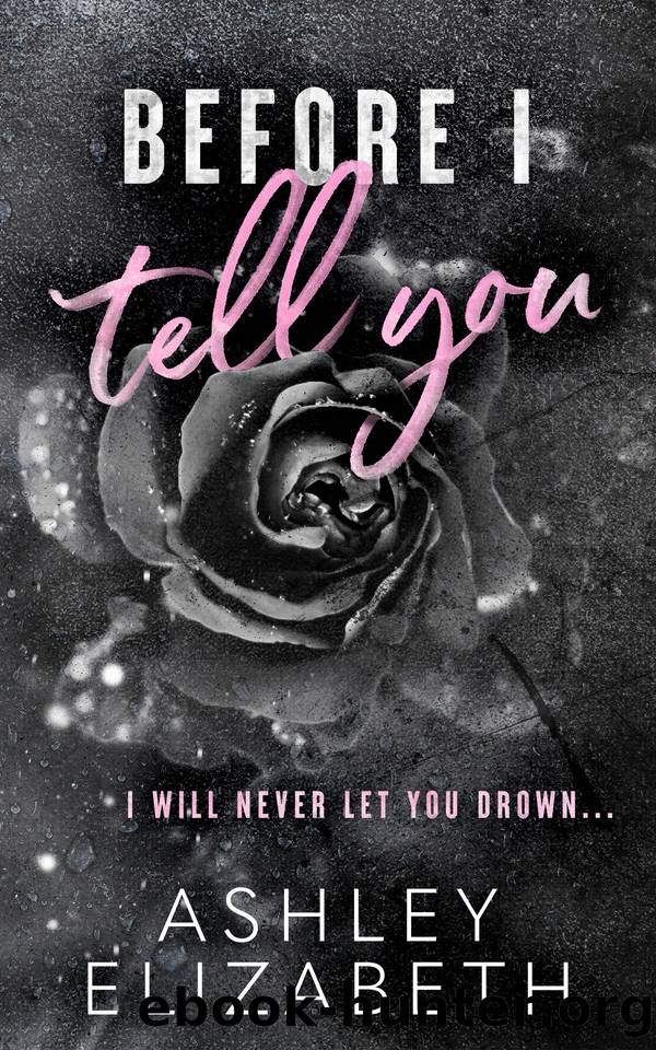 Before I Tell You by Elizabeth Ashley