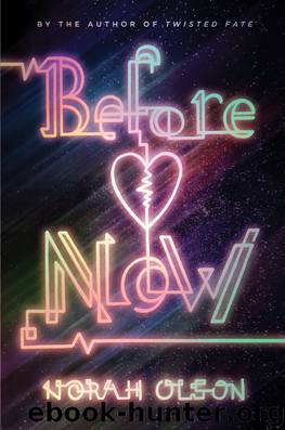 Before Now by Norah Olson