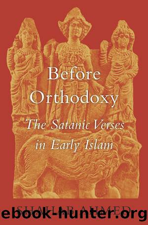 Before Orthodoxy by Shahab Ahmed