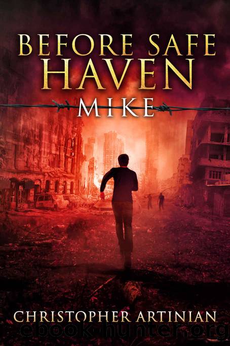 Before Safe Haven: Mike by Christopher Artinian