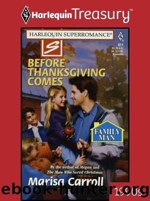 Before Thanksgiving Comes by Marisa Carroll