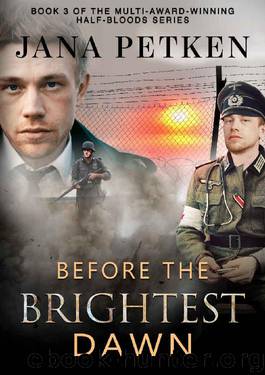 Before The Brightest Dawn (The Half-Bloods Trilogy Book 3) by Jana Petken