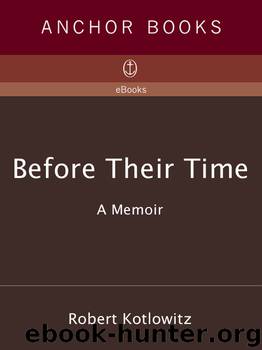Before Their Time by Robert Kotlowitz
