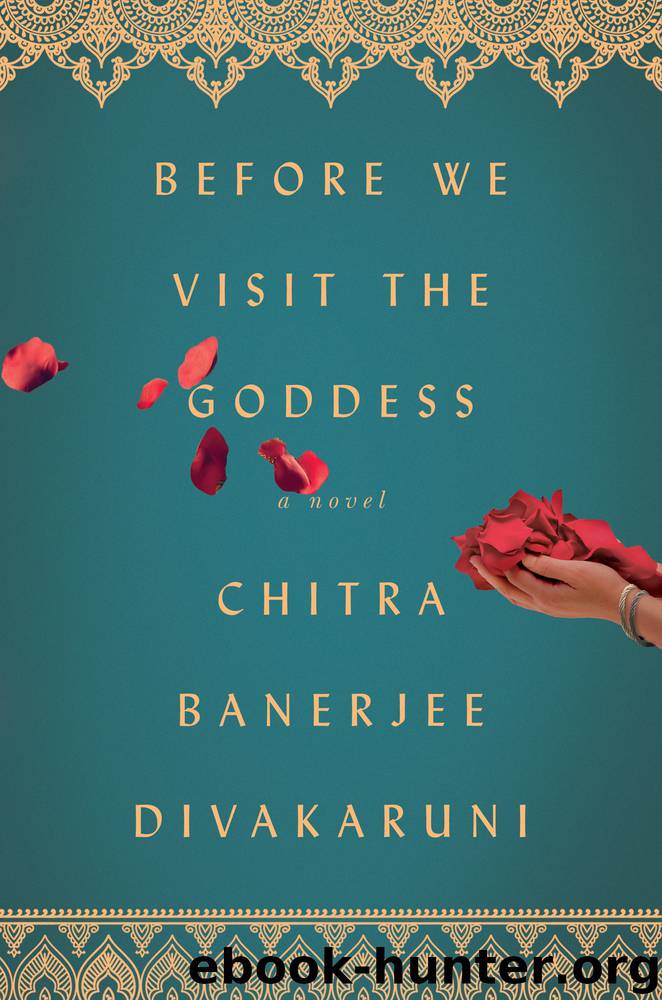 Before We Visit the Goddess by Chitra Banerjee Divakaruni