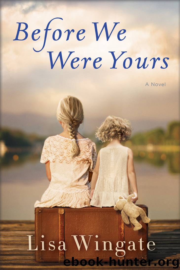 Before We Were Yours by Lisa Wingate