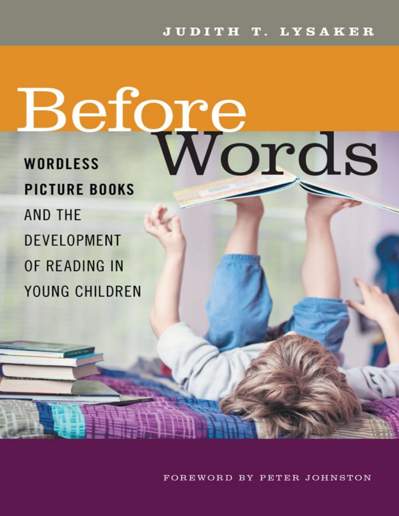 Before Words_ Wordless Picture Books and the Devel(Language and Literacy Series) by Judith T. Lysaker.pdf
