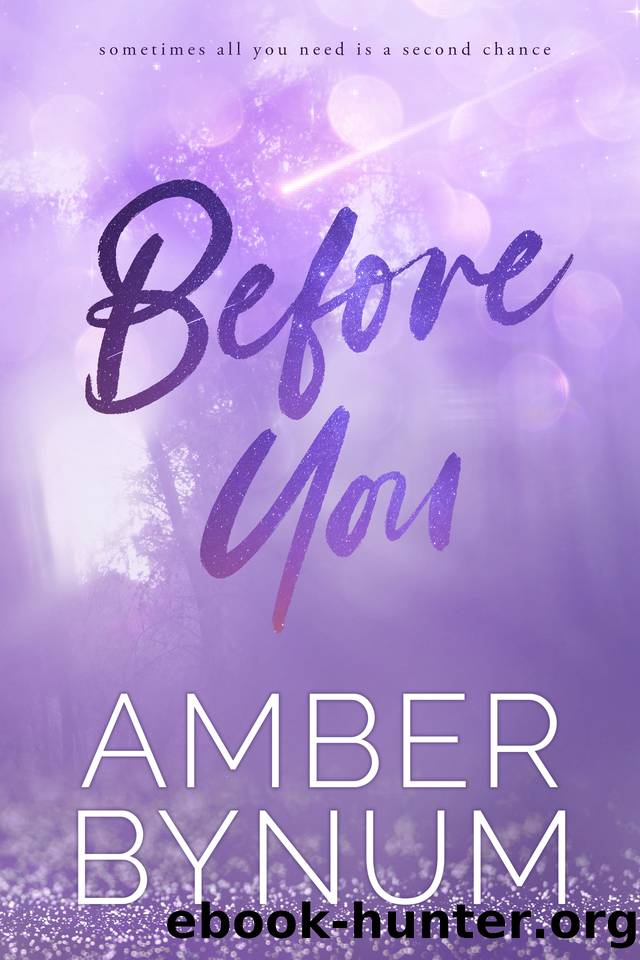 Before You (Ashen Mills) by Amber Bynum
