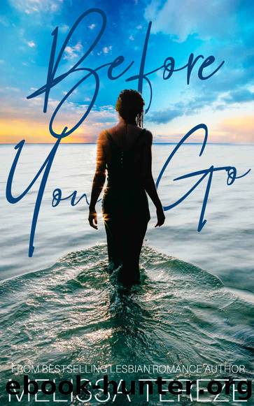 Before You Go by Melissa Tereze
