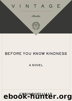 Before You Know Kindness by Chris Bohjalian