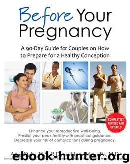 Before Your Pregnancy: A 90-Day Guide for Couples on How to Prepare for a Healthy Conception by Ogle Amy & Mazzullo Lisa