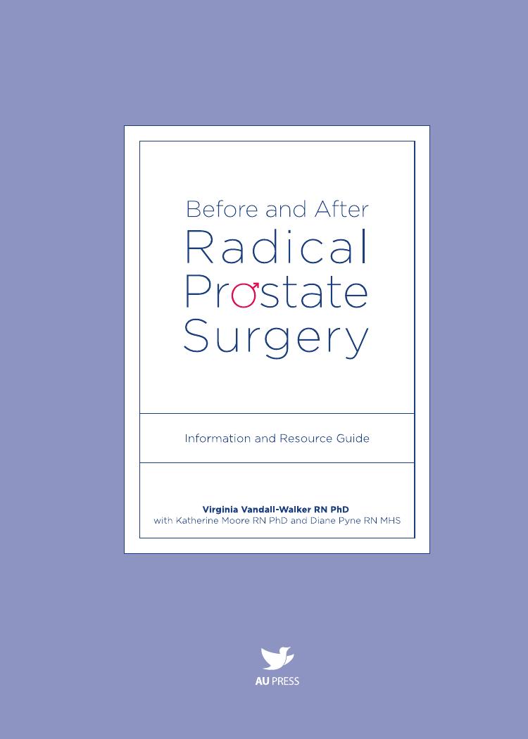 Before and After Radical Prostate Surgery: Information and Resource Guide by Virginia Vandall-walker